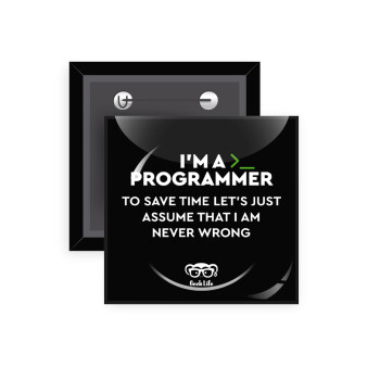 I’m a programmer Save time, 