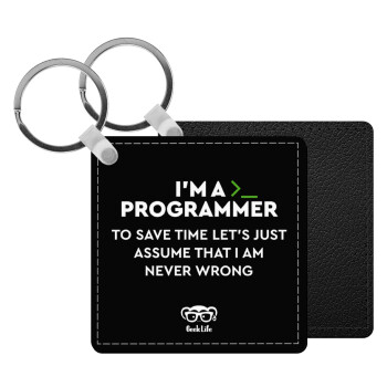 I’m a programmer Save time, Μπρελόκ Δερματίνη, τετράγωνο ΜΑΥΡΟ (5x5cm)