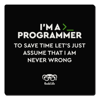I’m a programmer Save time, Τετράγωνο μαγνητάκι ξύλινο 6x6cm