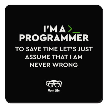 I’m a programmer Save time, Τετράγωνο μαγνητάκι ξύλινο 9x9cm