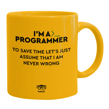 I’m a programmer Save time, Ceramic coffee mug yellow, 330ml (1pcs)