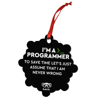 I’m a programmer Save time, Christmas ornament snowflake wooden 7.5cm