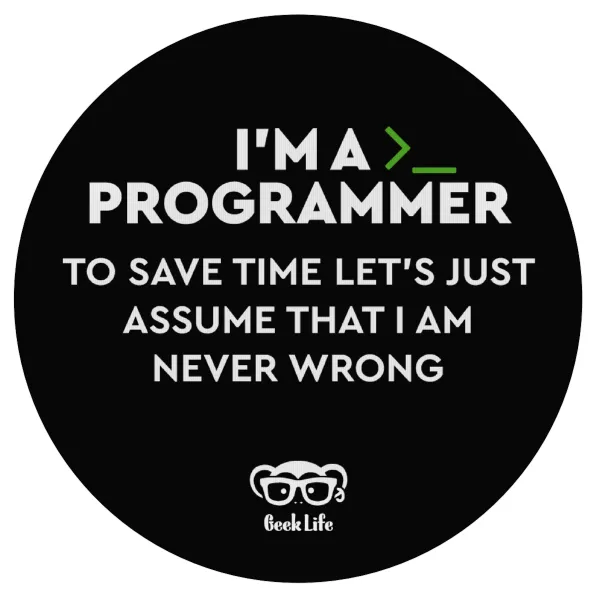I’m a programmer Save time — Mousepad Round 20cm