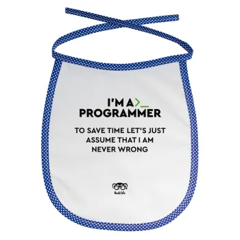 I’m a programmer Save time, Σαλιάρα μωρού αλέκιαστη με κορδόνι Μπλε