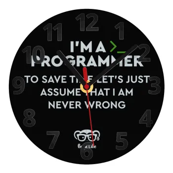 I’m a programmer Save time, Ρολόι τοίχου γυάλινο (20cm)