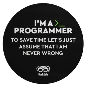 I’m a programmer Save time, Επιφάνεια κοπής γυάλινη στρογγυλή (30cm)