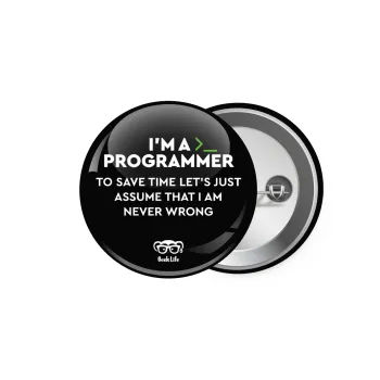 I’m a programmer Save time, Κονκάρδα παραμάνα 5.9cm