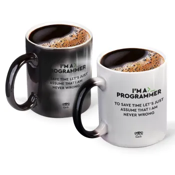 I’m a programmer Save time, Color changing magic Mug, ceramic, 330ml when adding hot liquid inside, the black colour desappears (1 pcs)