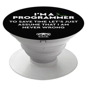 I’m a programmer Save time, Phone Holders Stand  Λευκό Βάση Στήριξης Κινητού στο Χέρι
