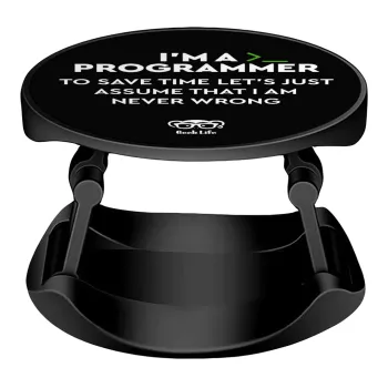 I’m a programmer Save time, Phone Holders Stand  Stand Βάση Στήριξης Κινητού στο Χέρι