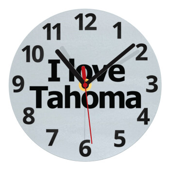 I love Tahoma, Ρολόι τοίχου γυάλινο (20cm)