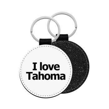 I love Tahoma, Μπρελόκ Δερματίνη, στρογγυλό ΜΑΥΡΟ (5cm)
