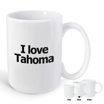 I love Tahoma, Κούπα Mega, κεραμική, 450ml