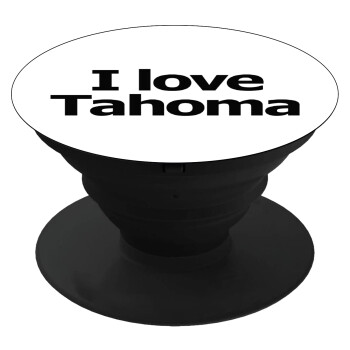 I love Tahoma, Phone Holders Stand  Μαύρο Βάση Στήριξης Κινητού στο Χέρι