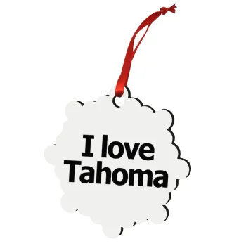 I love Tahoma, Christmas ornament snowflake wooden 7.5cm