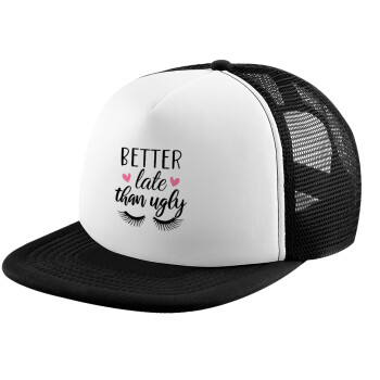 Better Late than ugly hearts, Καπέλο Soft Trucker με Δίχτυ Black/White 