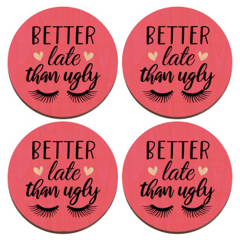 Better Late than ugly hearts, ΣΕΤ x4 Σουβέρ ξύλινα στρογγυλά plywood (9cm)