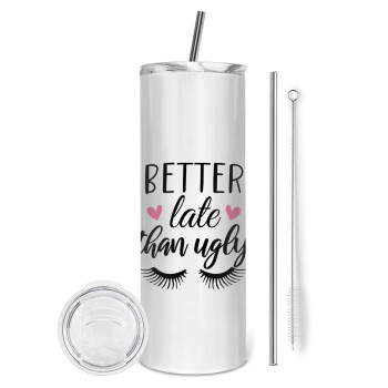 Better Late than ugly hearts, Tumbler ποτήρι θερμό από ανοξείδωτο ατσάλι 600ml, με μεταλλικό καλαμάκι & βούρτσα καθαρισμού