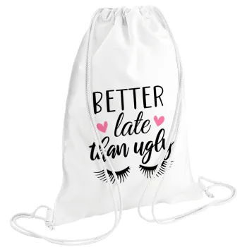 Better Late than ugly hearts, Backpack pouch GYMBAG white (28x40cm)