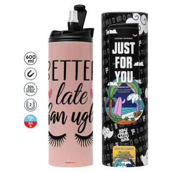 Better Late than ugly hearts, Tumbler stainless steel PINK 600ml