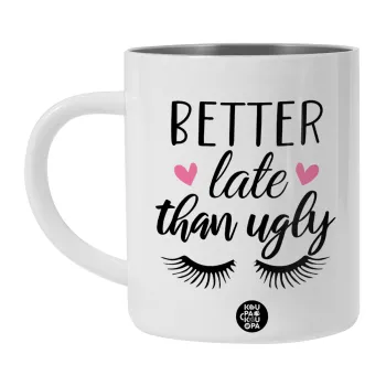 Better Late than ugly hearts, Λευκή Ανοξείδωτη Μεταλλική Κούπα 450ml - Διπλού Τοιχώματος 