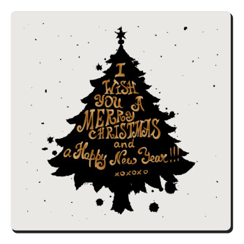 Tree, i wish you a merry christmas and a Happy New Year!!! xoxoxo, Τετράγωνο μαγνητάκι ξύλινο 6x6cm