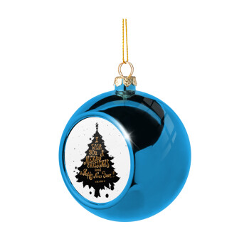 Tree, i wish you a merry christmas and a Happy New Year!!! xoxoxo, Χριστουγεννιάτικη μπάλα δένδρου Μπλε 8cm