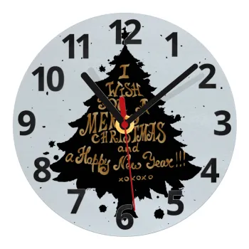 Tree, i wish you a merry christmas and a Happy New Year!!! xoxoxo, Ρολόι τοίχου γυάλινο (20cm)