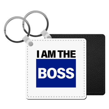 I am the Boss, Μπρελόκ Δερματίνη, τετράγωνο ΜΑΥΡΟ (5x5cm)