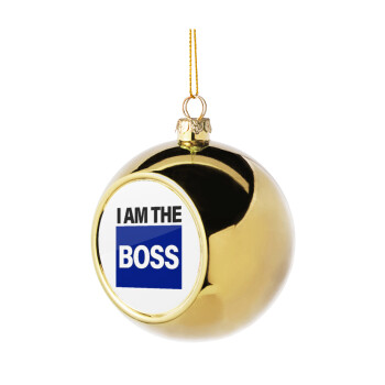 I am the Boss, Χριστουγεννιάτικη μπάλα δένδρου Χρυσή 8cm