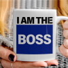   I am the Boss