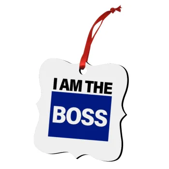 I am the Boss, Christmas ornament polygon wooden 7.5cm