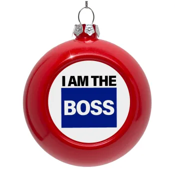 I am the Boss, Red Christmas tree ornament bauble 8cm