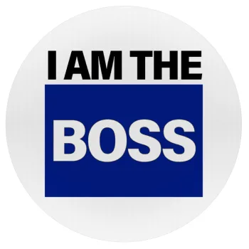 I am the Boss, Mousepad Round 20cm