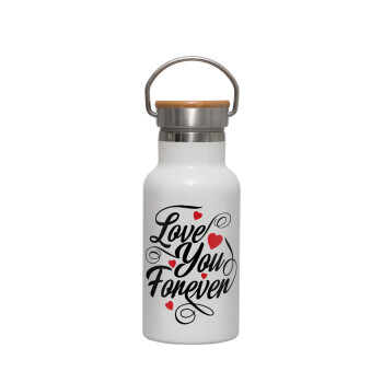 Love you forever, Metallic thermos (Stainless steel) White with wooden lid (bamboo), double-walled, 350ml