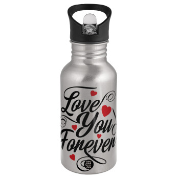 Love you forever, Water bottle Silver with straw, stainless steel 500ml