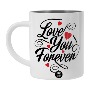 Love you forever, Λευκή Ανοξείδωτη Μεταλλική Κούπα 450ml - Διπλού Τοιχώματος 