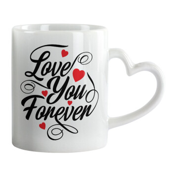 Love you forever, Mug heart handle, ceramic, 330ml