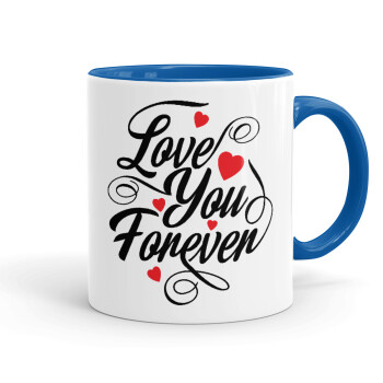 Love you forever, Mug colored blue, ceramic, 330ml