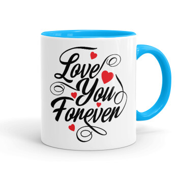 Love you forever, Mug colored light blue, ceramic, 330ml