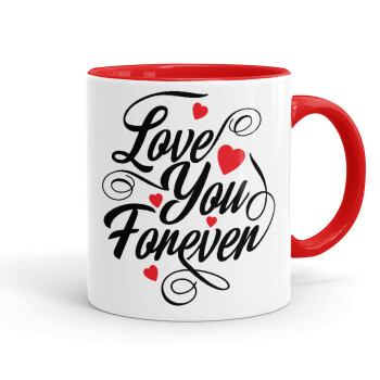 Love you forever, Mug colored red, ceramic, 330ml