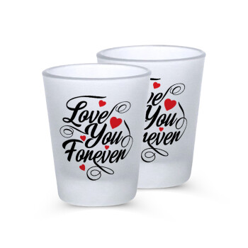 Love you forever, Σφηνοπότηρα γυάλινα 45ml του πάγου (2 τεμάχια)