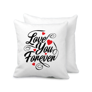 Love you forever, Sofa cushion 40x40cm includes filling