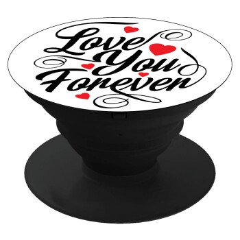 Love you forever, Phone Holders Stand  Black Hand-held Mobile Phone Holder