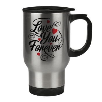 Love you forever, Stainless steel travel mug with lid, double wall 450ml