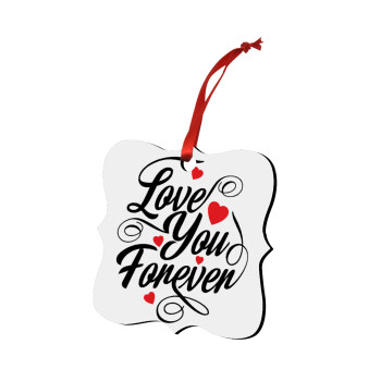 Love you forever, Στολίδι Χριστουγεννιάτικο στολίδι polygon ξύλινο 7.5cm