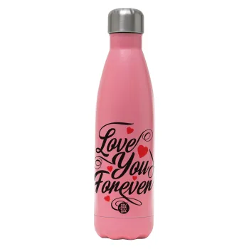 Love you forever, Metal mug thermos Pink Mat (Stainless steel), double wall, 500ml
