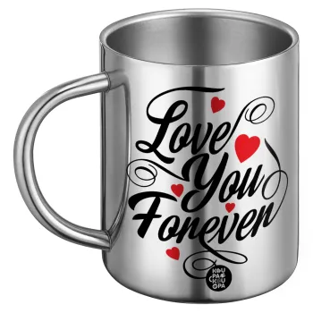 Love you forever, Ανοξείδωτη Μεταλλική Κούπα 450ml - Διπλού Τοιχώματος