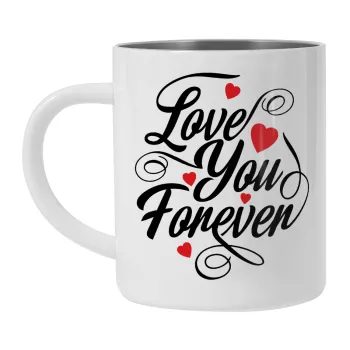 Love you forever, Mug Stainless steel double wall 300ml