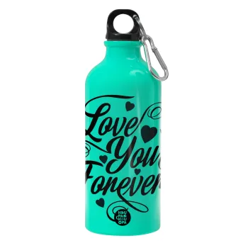 Love you forever, Water bottle 600ml